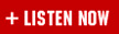 listen now